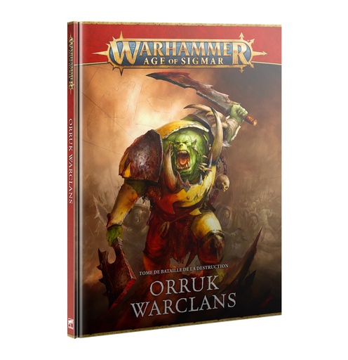 [89-01] Destruction Battletome : Orruk Warclans FR